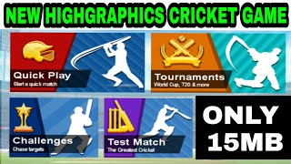 NEW HIGHGRAPHICS CRICKET GAME FOR ANDROID ONLY 15MB 🔥TEST MATCH AVAILABLE ↔ GRAPHIC SAME AS WCC2 screenshot 3
