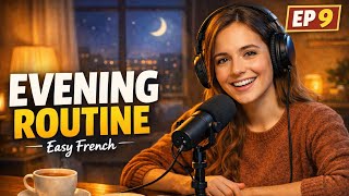French Podcast 🎧 | Talking About the Evening Routine | Episode 9 | Easy French screenshot 5