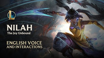 Nilah - English Interactions - League of Legends