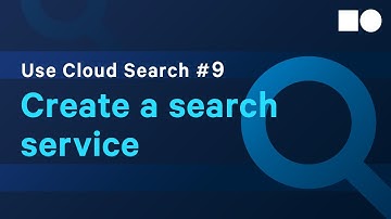 [Guide to Getting Started] Use Cloud Search - #9 Create a search service