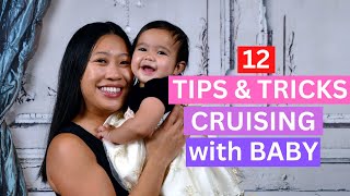 12 TIPS & TRICKS for CRUISING with BABIES