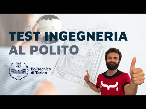 Come iscriversi al Politecnico di Torino per Ingegneria - Test TIL POLITO