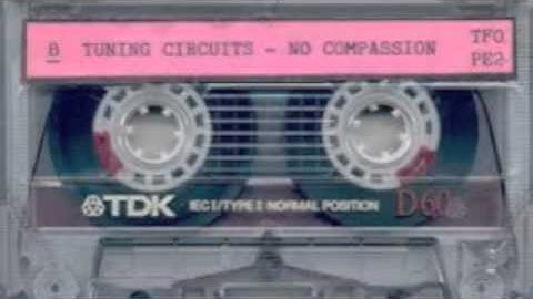 Tuning Circuits - No Compassion