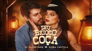 SEU BRIOCO COÇA  - PARÓDIA ZÉ FELIPE e ANA CASTELA 