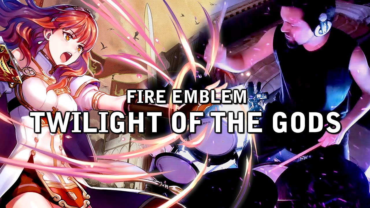 TWILIGHT OF THE GODS | Fire Emblem Echoes: Shadows of Valentia | Drum Cover AMV