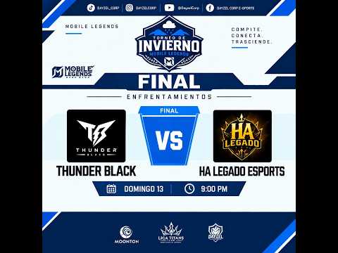 TORNEO INVIERNO |  FINAL |THUNDER BLACK 🆚 HA LEGADO ESPORTS |