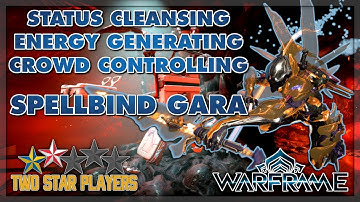 Unlimited Energy & Damage: Spellbind Gara | Helminth Build Guide | Warframe | Two Star Players