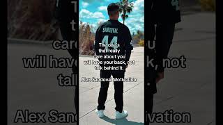 Alex Sandoval Motivation