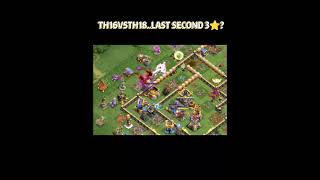 🔥TH16 vs TH18 — 3⭐ at the LAST SECOND!😱 #coc #clashofclans #clashon #TH16vsTH18 #shorts #3star