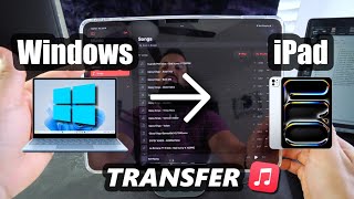How To Transfer Music From Windows To Apple iPad Pro M4