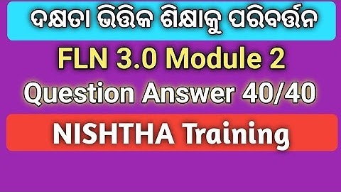 Nishtha training 3.0 Module 2  Answer // FLN 3.0 M -II Answer