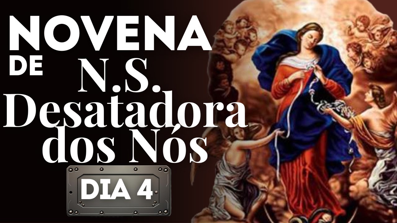 Novena de Nossa Senhora Desatadora dos Nós | Quarto dia