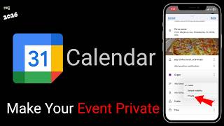 How to Make Your Event Private on Google Calendar (2026 Guide)? screenshot 2