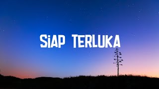 Chintya Gabriella - Siap Terluka (Lirik Lagu)