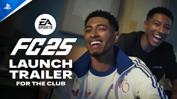 EA Sports FC 25 - "For the Club" Launch Trailer | PS5 & PS4 Games