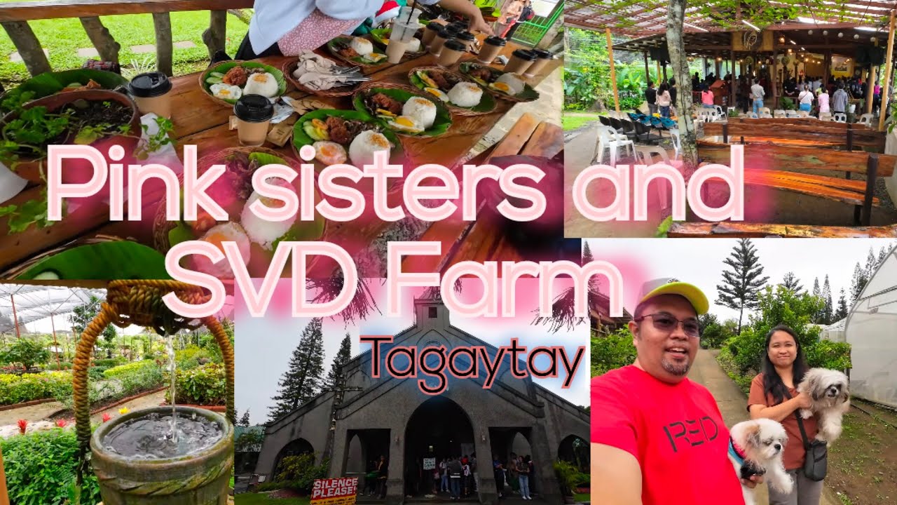 PINK SISTERS CHAPEL AND SVD FARM TAGAYTAY | New  flower Garden and Grotto 