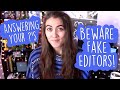 DON'T GET SCAMMED BY A FAKE EDITOR! | EDITOR Q&A PT. 1