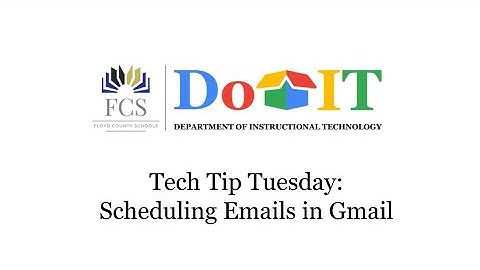 Tech Tip Tuesday: Scheduling Emails in Gmail
