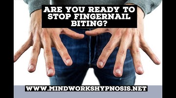 Stop Fingernail Biting with Mindworks Hypnosis & NLP