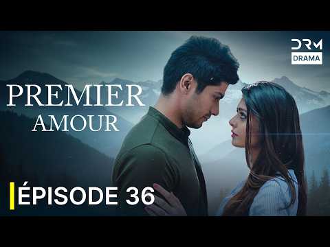 Premier Amour | Épisode 36 Complet | Drame Romantique en Français | 5B1I