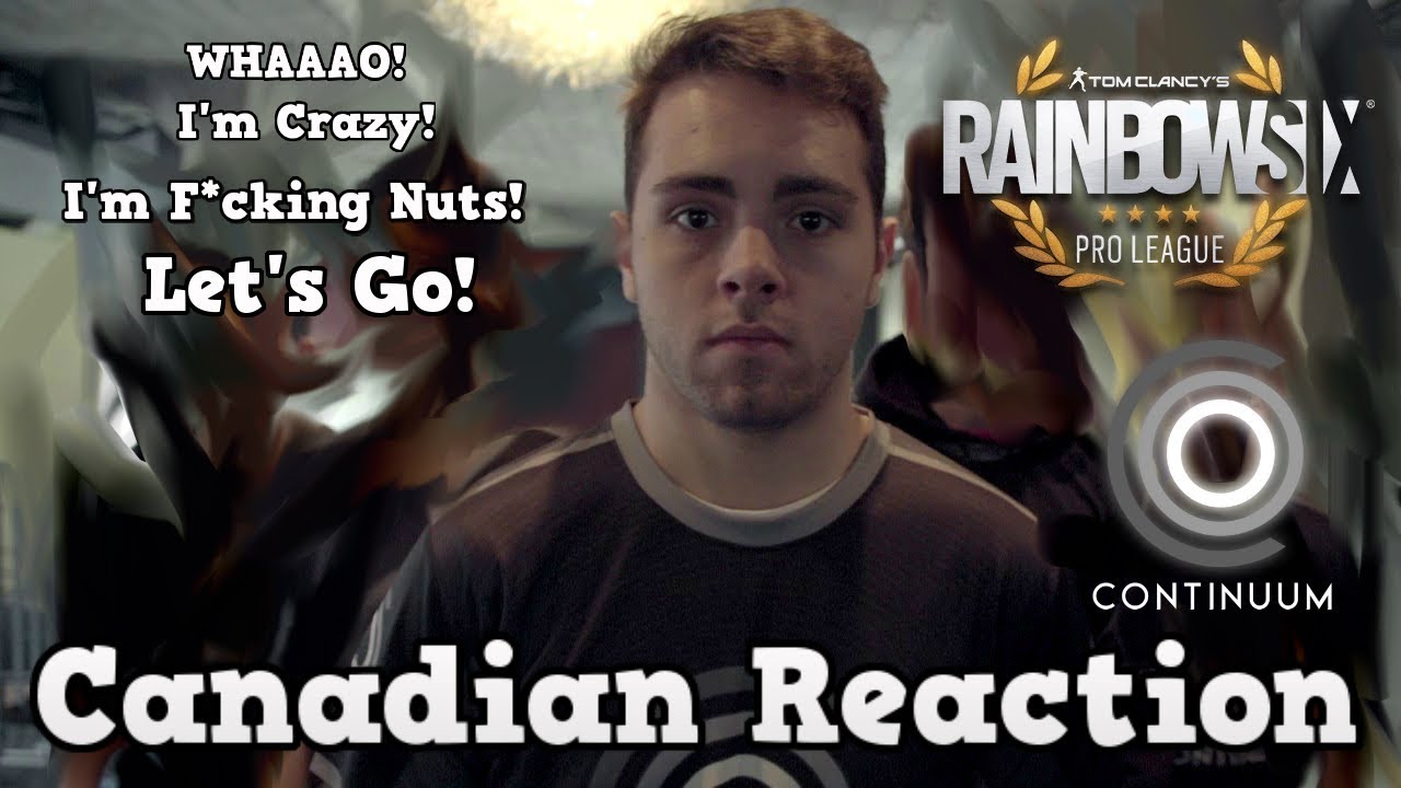 Troy Canadian Reaction - Canadian.cTm - Pro League Moments - Rainbow Six Siege