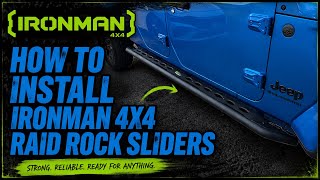 The Ultimate Jeep Gladiator Protection Upgrade Ironman 4x4 Raid Rock Sliders Install