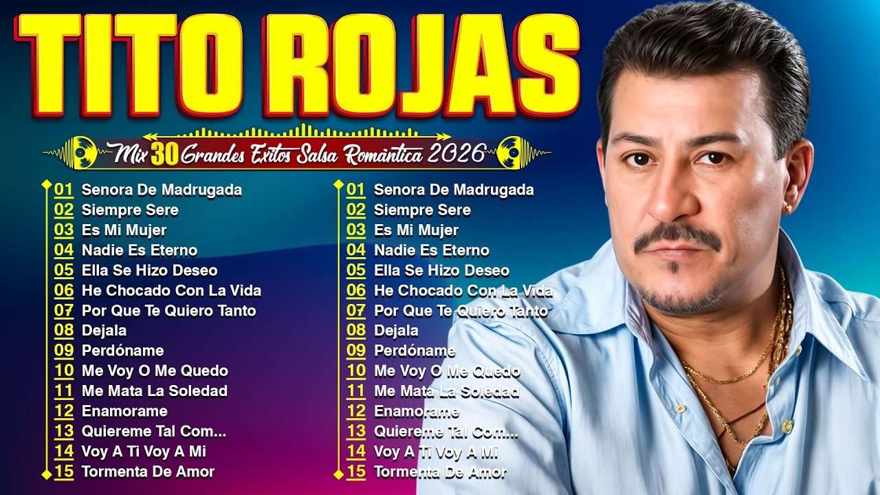 TITO ROJAS VIEJITAS SALSA ROMANTICA - SUS MEJORES CANCIONES - SALSA MIX 2026