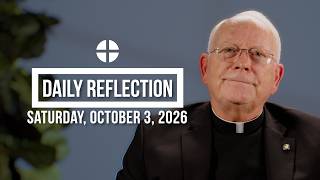 2026 10 03 - Saturday of the Twenty sixth Week in Ordinary Time - Lectionary: 460