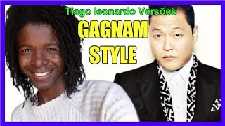 Psy - Gagnam Style (Versão em português) Tiago leonardo Versões