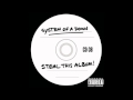 A.D.D. (American Dream Denial) by System of a Down (Steal This Album #6)