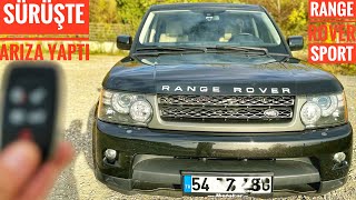 TESTTE ARIZA YAPTI! | RANGE ROVER SPORT | NEYİ ELLESEM BOZULUYOR | KURTLAR VADİSİ KASA | 3.0 TDV6