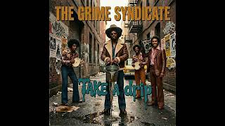 The Grime Syndicate - Cosmic funk express