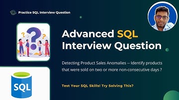 Advanced SQL Interview Question | Data Analyst | Data Engineer | Business Analyst [Try This]
