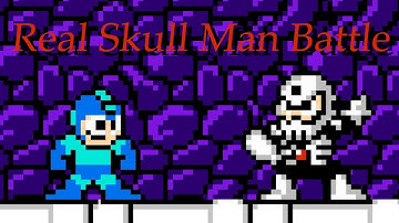 Real Skull Man Battle: [Sprite Animation]
