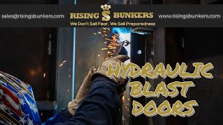 Rising S Bunkers New Hydraulic Blast Door!