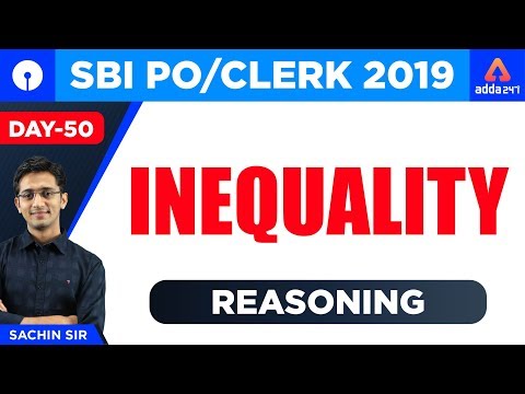 SBI PO/CLERK 2019 | Inequality | Reasoning | Day 50 | By Sachin Sir