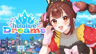 Hololive Dreams, here i COME!