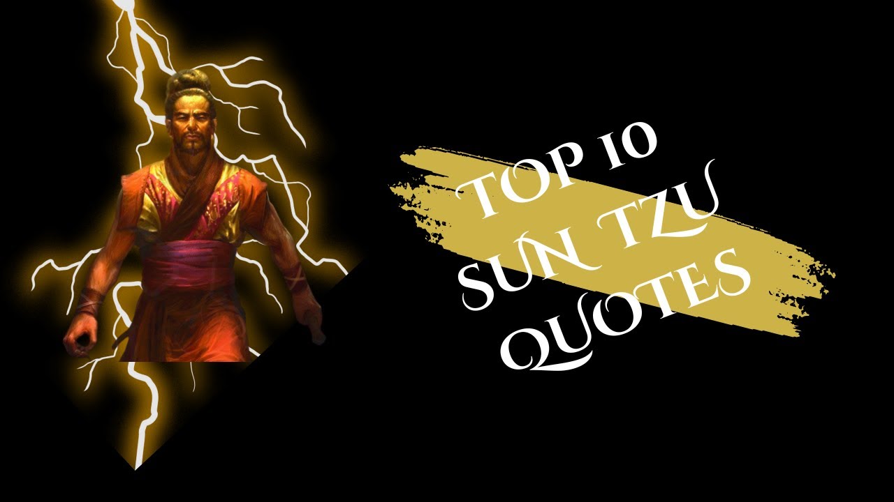 SUN TZU QUOTES - TOP 10 SUN TZU ART OF WAR QUOTES
