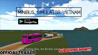 OFFICAIL TRAILER | MINIBUS SIMULATOR VIETNAM - MOBILE | OUT NOW FOR ANDROID screenshot 1