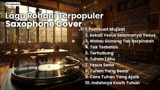Instrumental Rohani Saxophonelagu Rohani Populer Viral