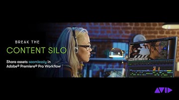 Avid MediaCentral Integration with Adobe Premiere Pro