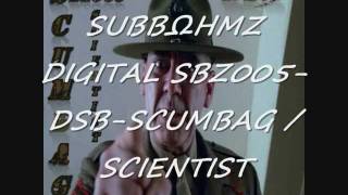 SBZ005-DSB-SCUMBAG / SCIENTIST