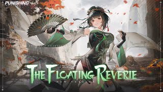 Punishing: Gray Raven | The Floating Reverie PV