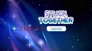 Steven Universe Stuck Togetherspoilers For Wanted Reaction W Ackattack