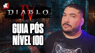 O Que Fazer Depois do Nível 100 em Diablo 4? | Guia de Endgame