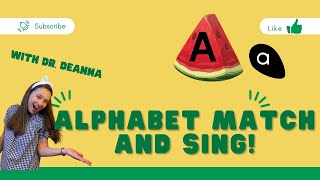 Uppercase Lowercase Letter Match Song for Preschool and Toddlers
