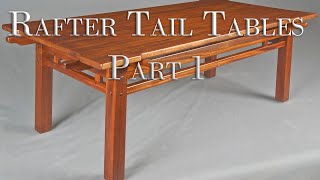 Rafter Table Tables in the Greene & Greene Style Part 1: Making the Templates