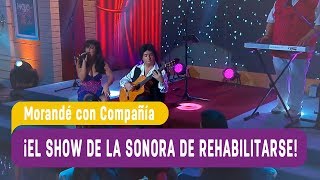 El Show De La Sonora De Rehabilitarse - Morandé Con Compañía 2017