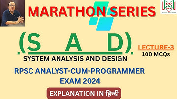 MARATHON SERIES | SAD | LEC-3 | SYSTEM ANALYSIS AND DESIGN | RPSC ACP EXAM 2024