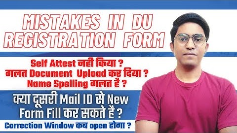DU Registration 2021 Form Mistakes || DU Registration Correction Window ||